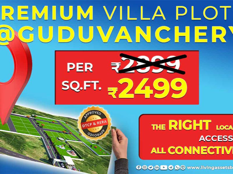 Living Assets Builder & Developer - DTCP Approved Low Budget Villa Plots In Guduvanchery