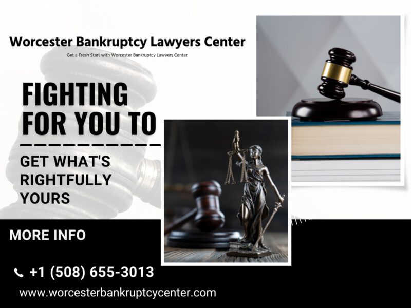 Worcester Bankruptcy Lawyer | Fight for You and Your Business