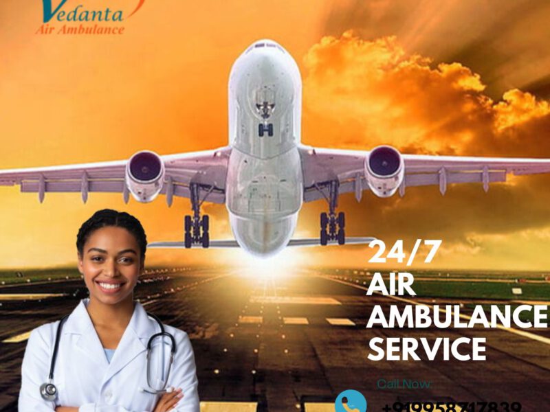 Hire Vedanta Air Ambulance Service in Imphal with Life-Care ICU Setup