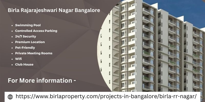 Birla Rajarajeshwari Nagar Bangalore | Resitential Luxury Apartments
