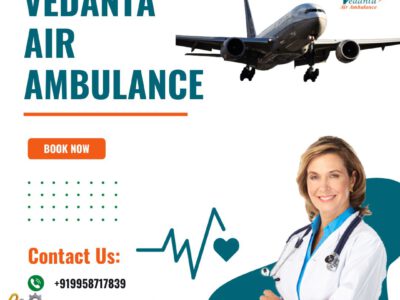Obtain Vedanta Air Ambulance from Delhi with Proper Medical Attention