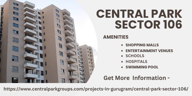 Central Park Sector 106 | Buy Luxury Apartments in Gurgaon