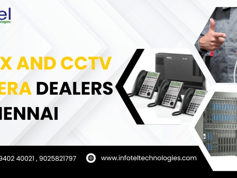 Looking For Reliable EPABX System Dealers In Chennai? Your Search Ends Here With Infotel Technologies!