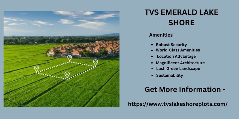 TVS Emerald Lake Shore | Buy Plots in Chennai