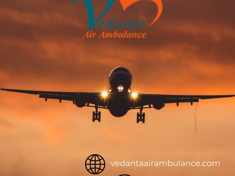 Hire Vedanta Air Ambulance Service in Indore for Fully Advanced ICU Setup