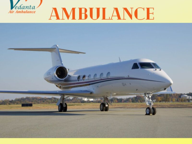 Pick Vedanta Air Ambulance in Patna with Trusted Medical Services