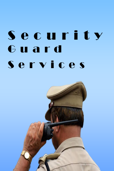 Security Guard Services In Noida and Delhi Ncr