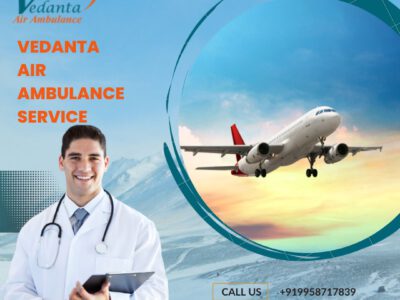 Choose Vedanta Air Ambulance Service in Dibrugarh for Emergency Patient Transfer