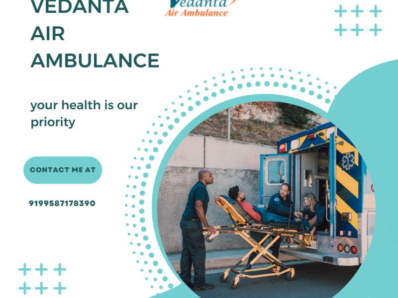 Avail Top Class Vedanta Air Ambulance Service in Imphal at an Affordable Prices