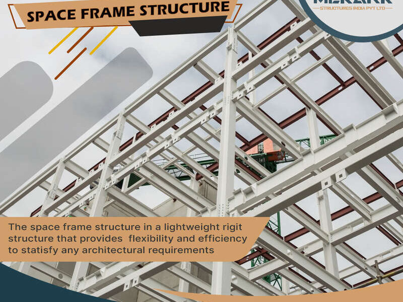 Space Frame Manufacturer– Mekark