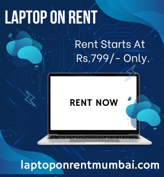 Laptop On Rent In Mumbai Starts At Rs.799/- Only In Mumbai