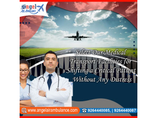 Angel Air Ambulance Guwahati is Planning to Relocate Patients with Hundred Percent Safety