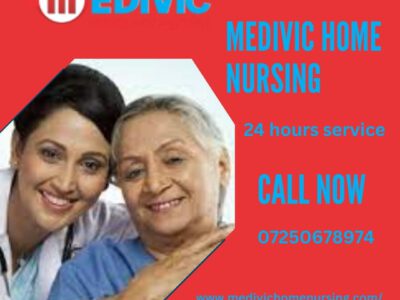 Avail Home Nursing Service in Buxar by Medivic with with Best health care