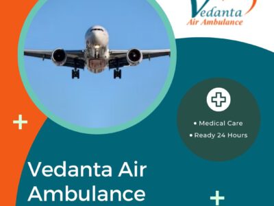 Take Vedanta Air Ambulance Service in Bangalore with CCU Facility