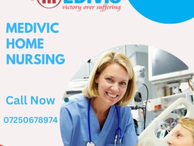 Avail Home Nursing Service in Bhagalpur by Medivic with Best Medical Facilities