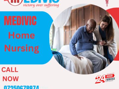 Avail of Home Nursing Service in Buxar by Medivic at an affordable rate