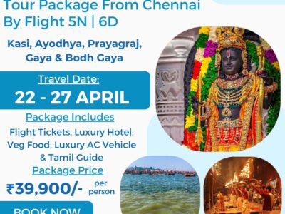 Kasi & Ayodhya Tour Package From Chennai