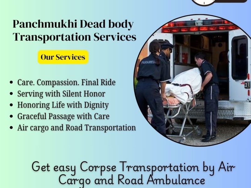 Panchmukhi Dead Body Transportation in Patna Presents Corpse Transfer Easily