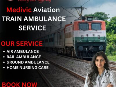 Medivic Aviation Train Ambulance in Ranchi Is Specially Designed For the Patients