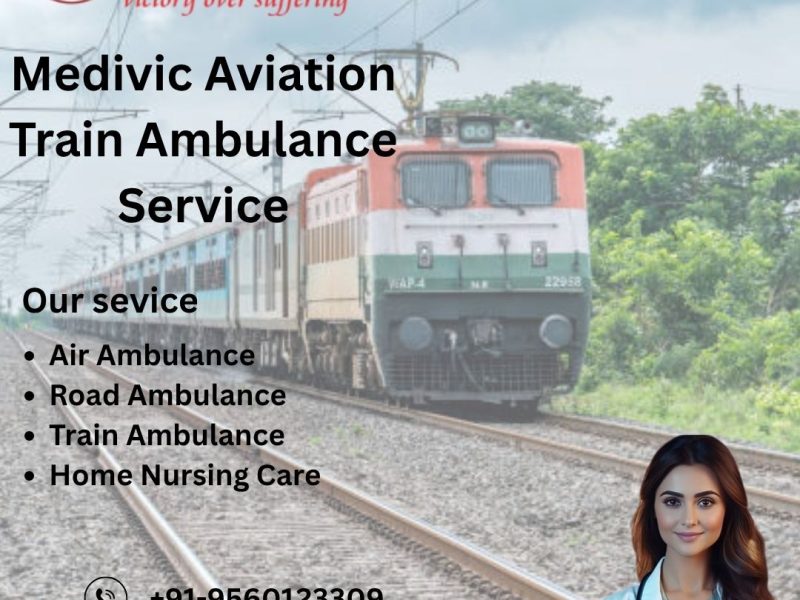 Medivic Aviation Train Ambulance in Guwahati Provides Regular Inspections during the Journey