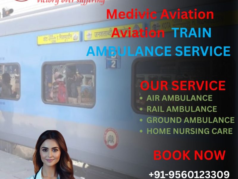 Medivic Aviation Train Ambulance Available at Low Cost for Medical Transfer in Vellore