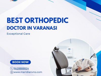 Best Orthopedic Doctor in Varanasi