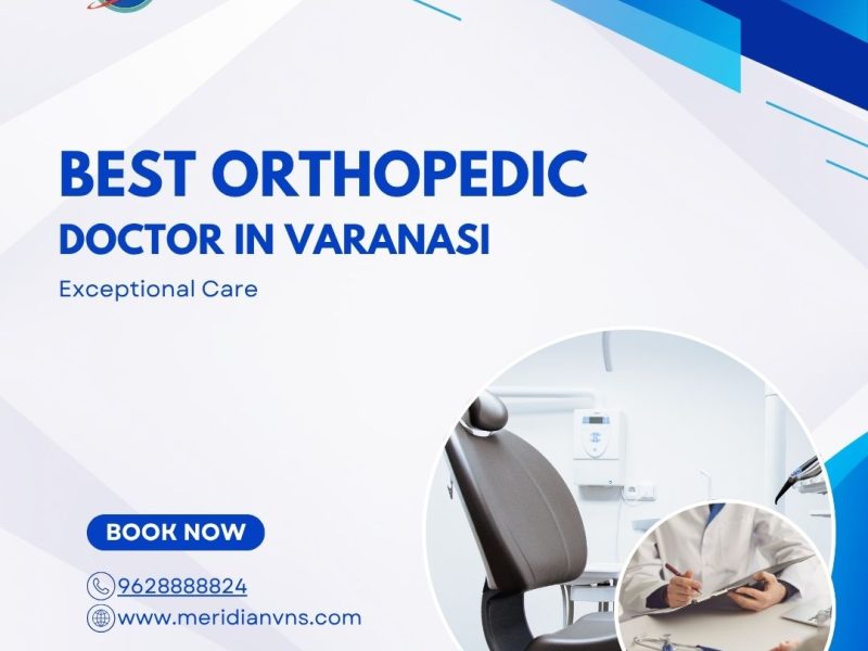 Best Orthopedic Doctor in Varanasi