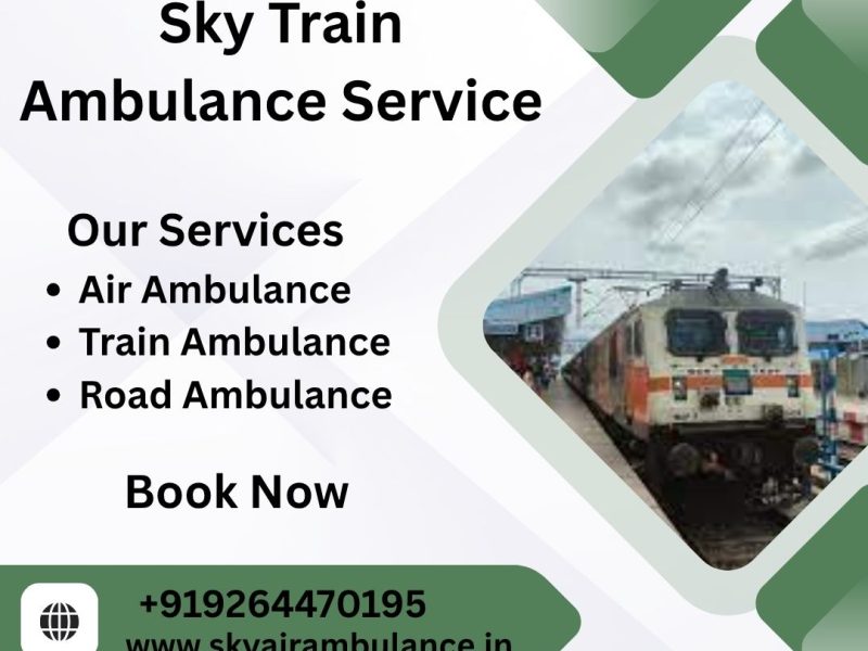 Hire the Sky Train Ambulance service in Silchar to transport your injured patient comfortably