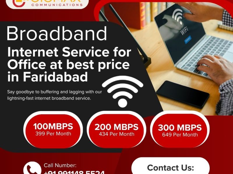 Broadband Internet Service for Office at best price in Faridabad – Gigmax