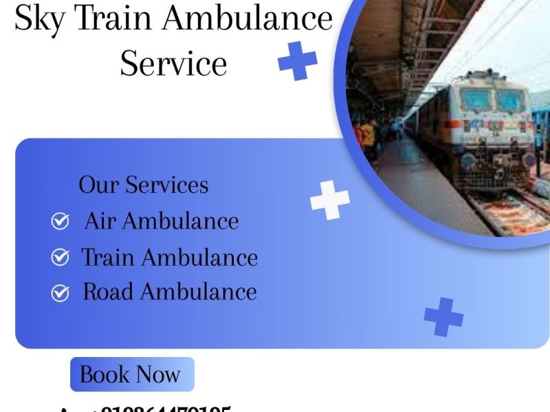 Choose Sky Train Ambulance service in Varanasi and get your critical patient to the hospital at nominal charges
