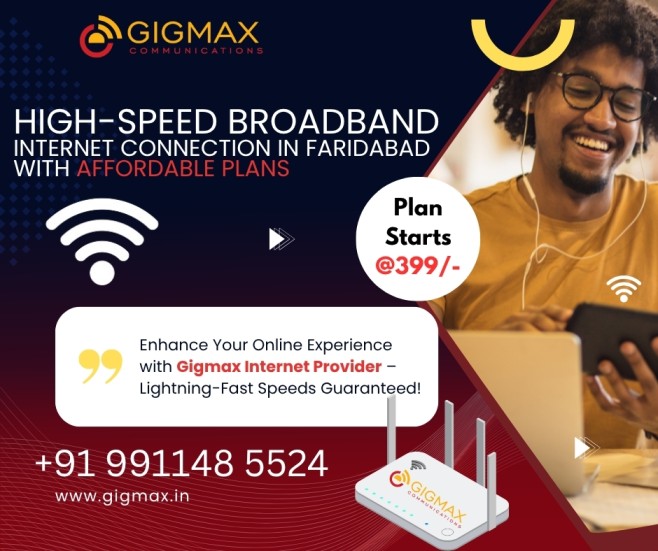 High Speed Broadband Internet Connection in Faridabad with Affordable Plans