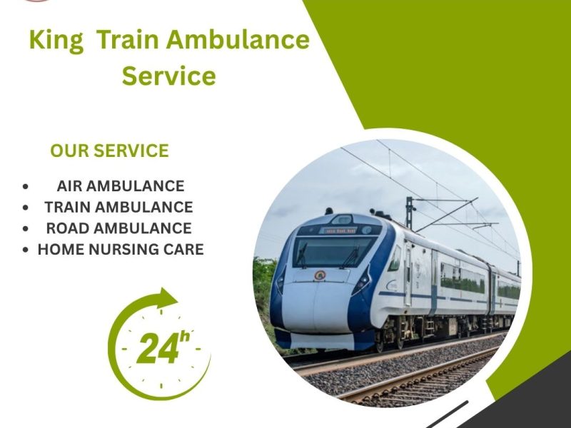 Choose King Train Ambulance service now for life saving and patient care in Siliguri.