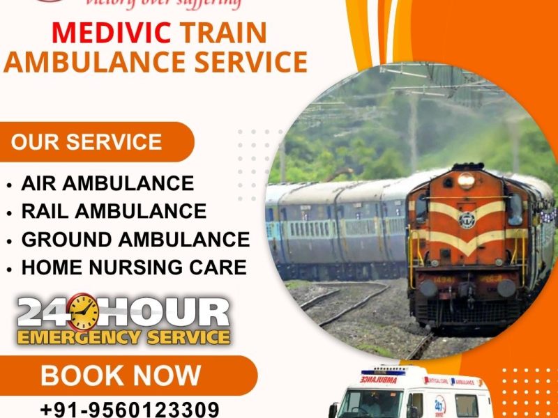 Transfer Your Injured Patient Safely with Medivic Train Ambulance Service in Lucknow