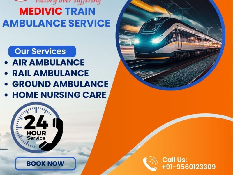 Quick and Safest Transfer Provide by Medivic Train Ambulance Service in Gorakhpur