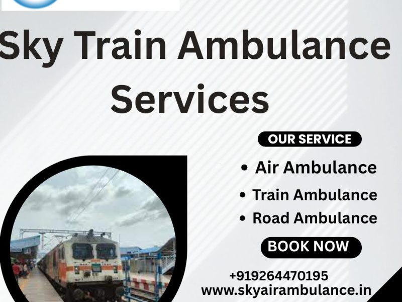 Choose Sky Train Ambulance Services in Mumbai for safe transportation of your patient.