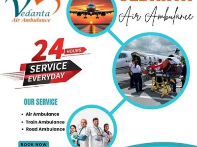 Take Vedanta Air Ambulance Service in Bangalore with Superb Healthcare Facility