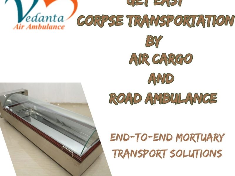 Vedanta Dead Body Transportation provides easy and fast transfer of dead bodies in Hyderabad