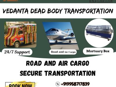 Vedanta completed transit in Guwahati with his dead body transport
