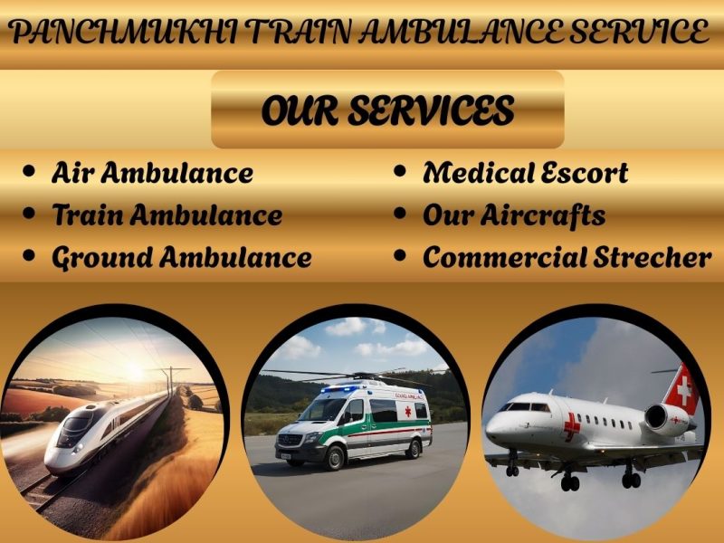 Panchmukhi Train Ambulance Service in Patna- Hire Reliable Medical Facility