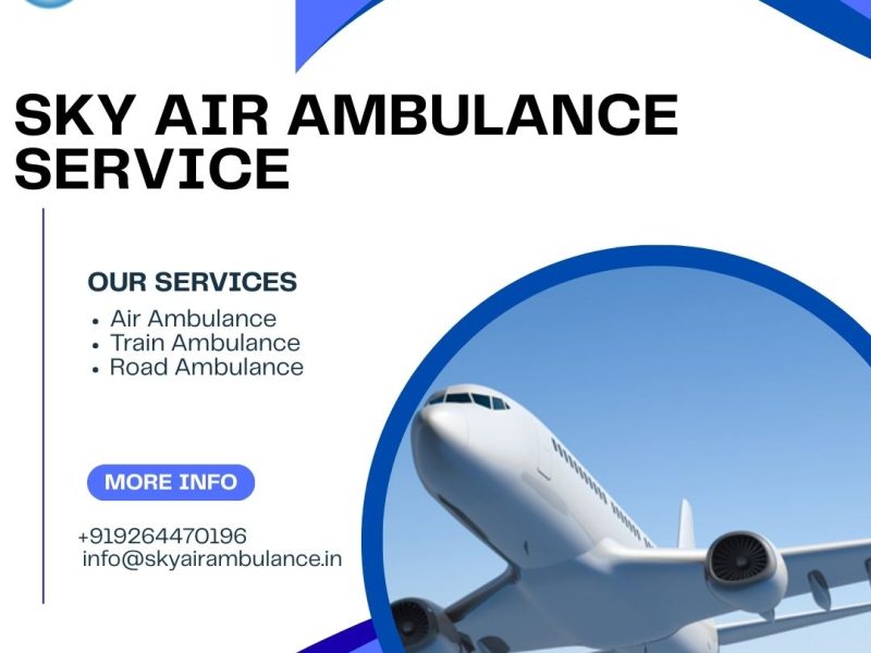 Sky Air Ambulance from Jamshedpur to Delhi transports patients without any Complexity
