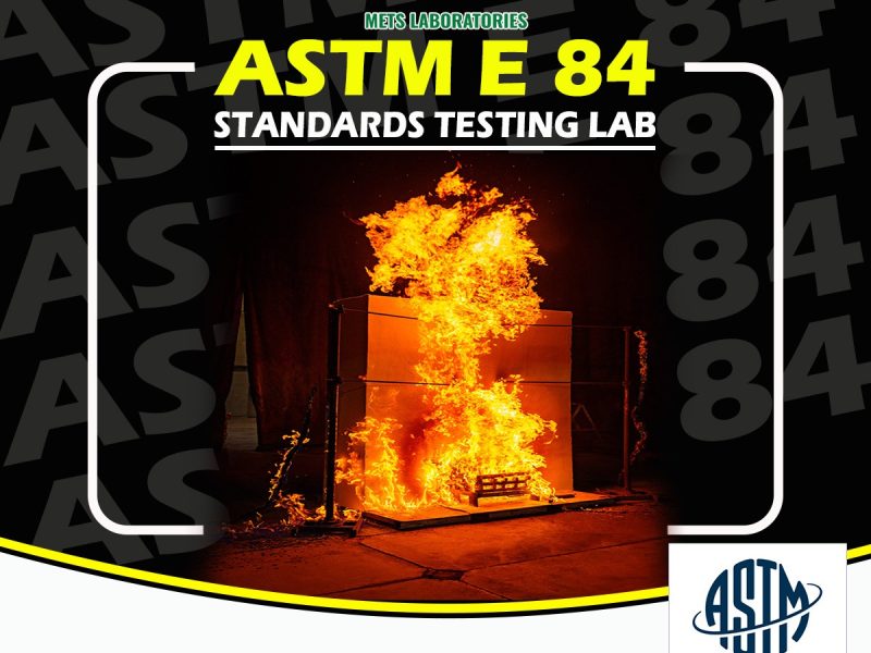 ASTM E 84 Standards Testing Lab