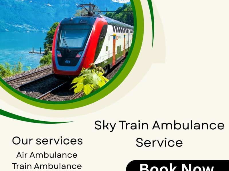 Use Sky Train Ambulance Service in Siliguri with High-Tech Medical Setup