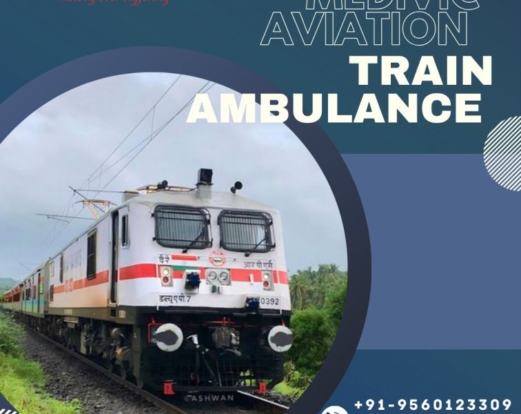 Medivic Aviation Train Ambulance Services in Varanasi provide a risk-free journey
