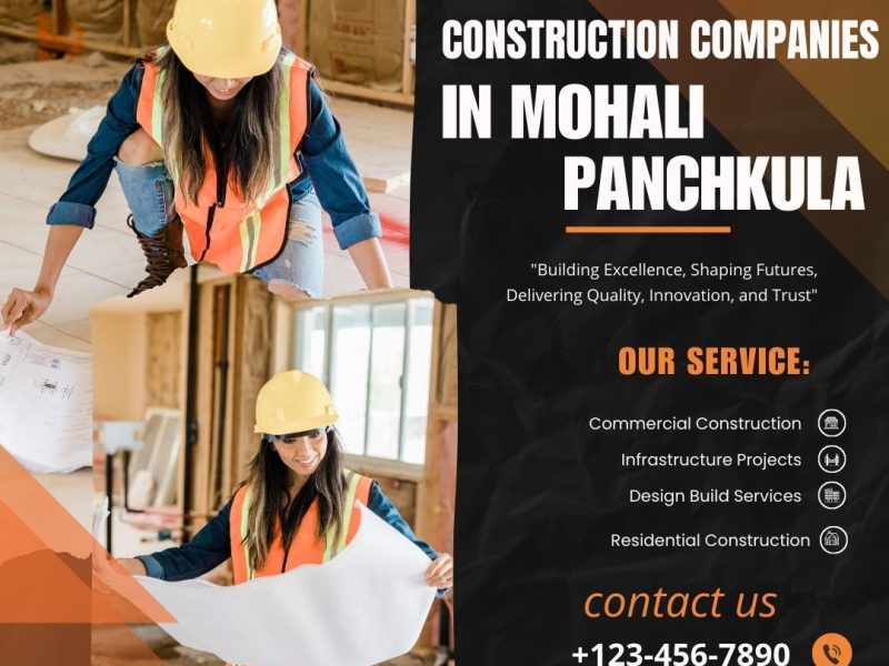 Trusted Construction Companies in Mohali Panchkula | Anjanayinfra