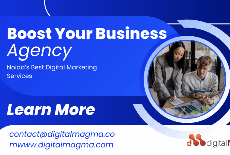 Boost Your Business with Noida’s Best Digital Marketing Services