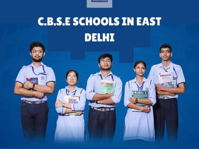Best C.B.S.E Schools in East Delhi