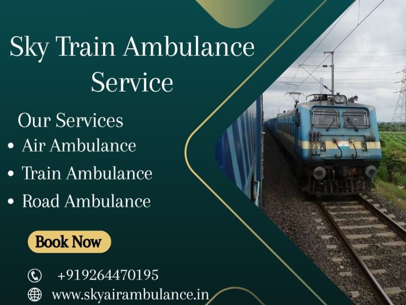 Avail Sky Train Ambulance Service in Dibrugarh to provide relief to your patients