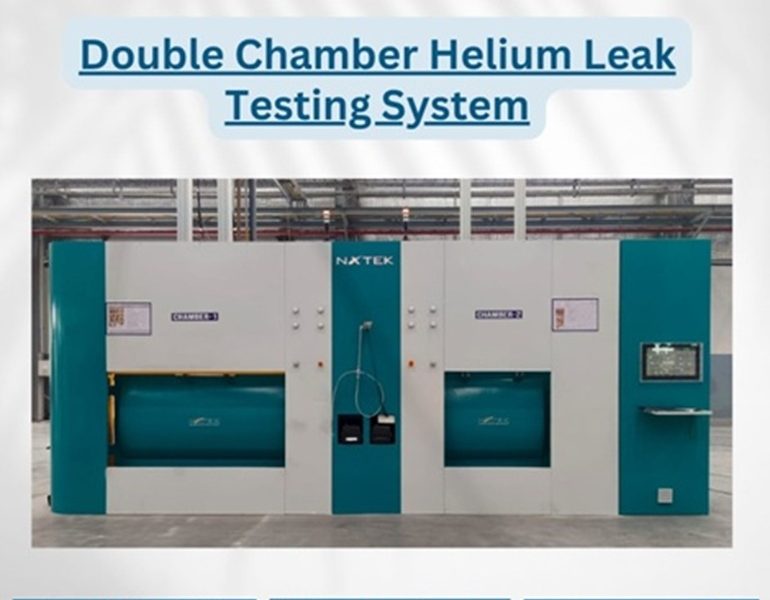 Double Chamber Helium Leak Testing System | Nxtek