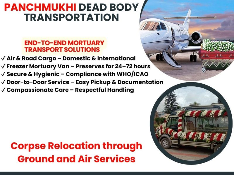 The Excellent and Reliable Pick Panchmukhi Dead Body Transfer in Patna