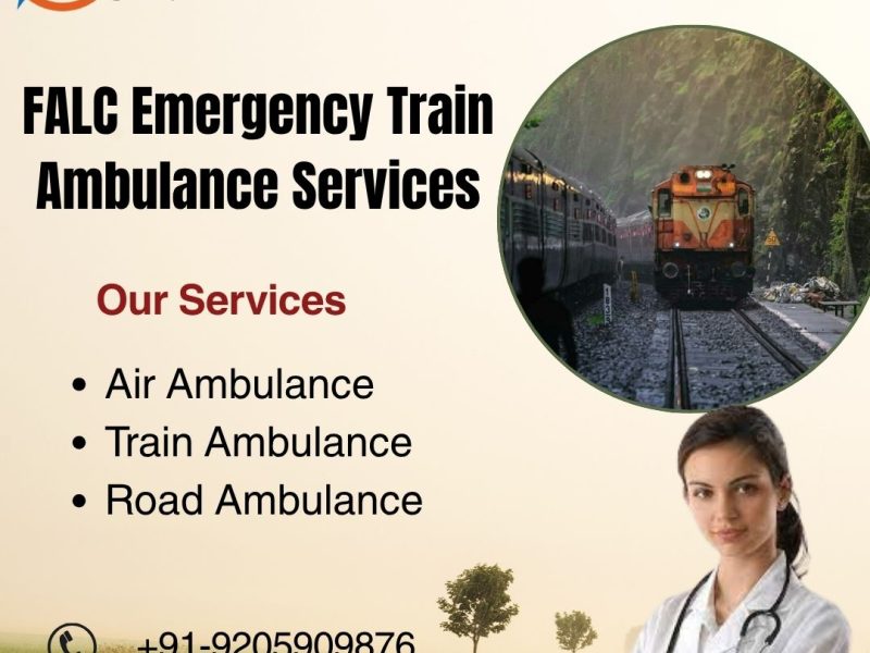 FALC Emergency Train Ambulance from Hyderabad- Helps with the immediate transportation of patients